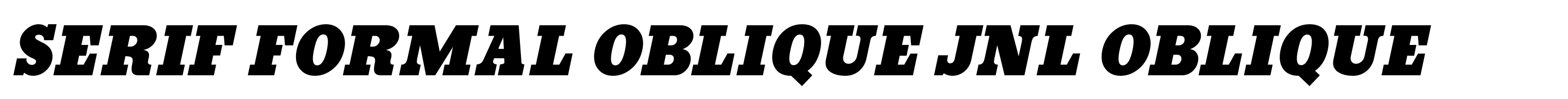 Serif Formal Oblique JNL Oblique